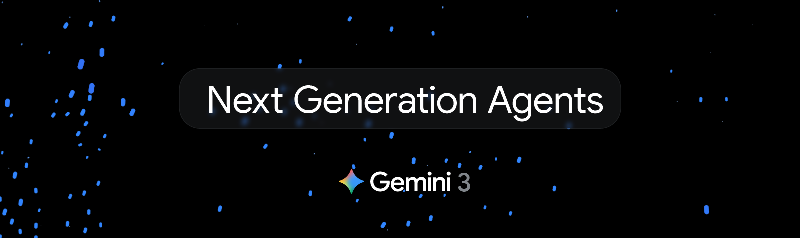 Google：用 Gemini 3 搭 Agent，别再堆思维链了